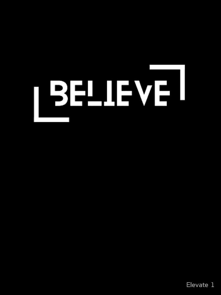Believe by Elevate  1