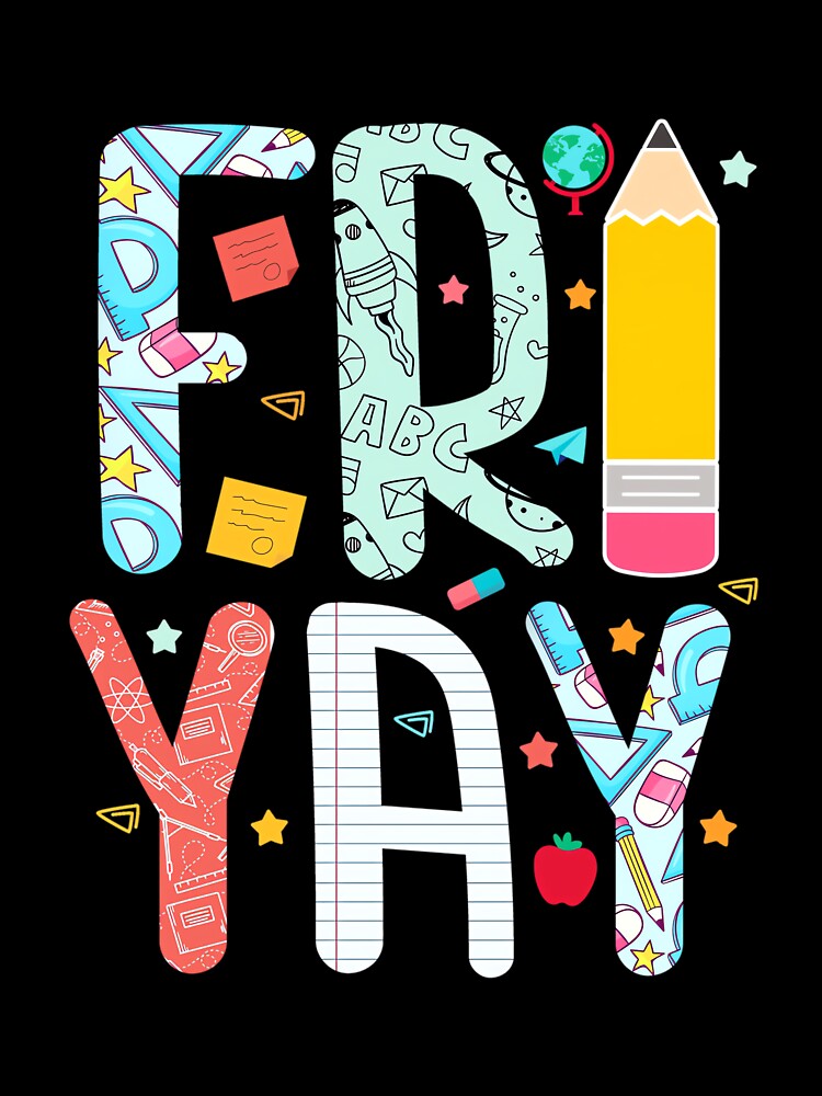 Happy Fri-Yay Friday Lovers Fun Teacher Life FriYay Weekend by ElaineOSantamar
