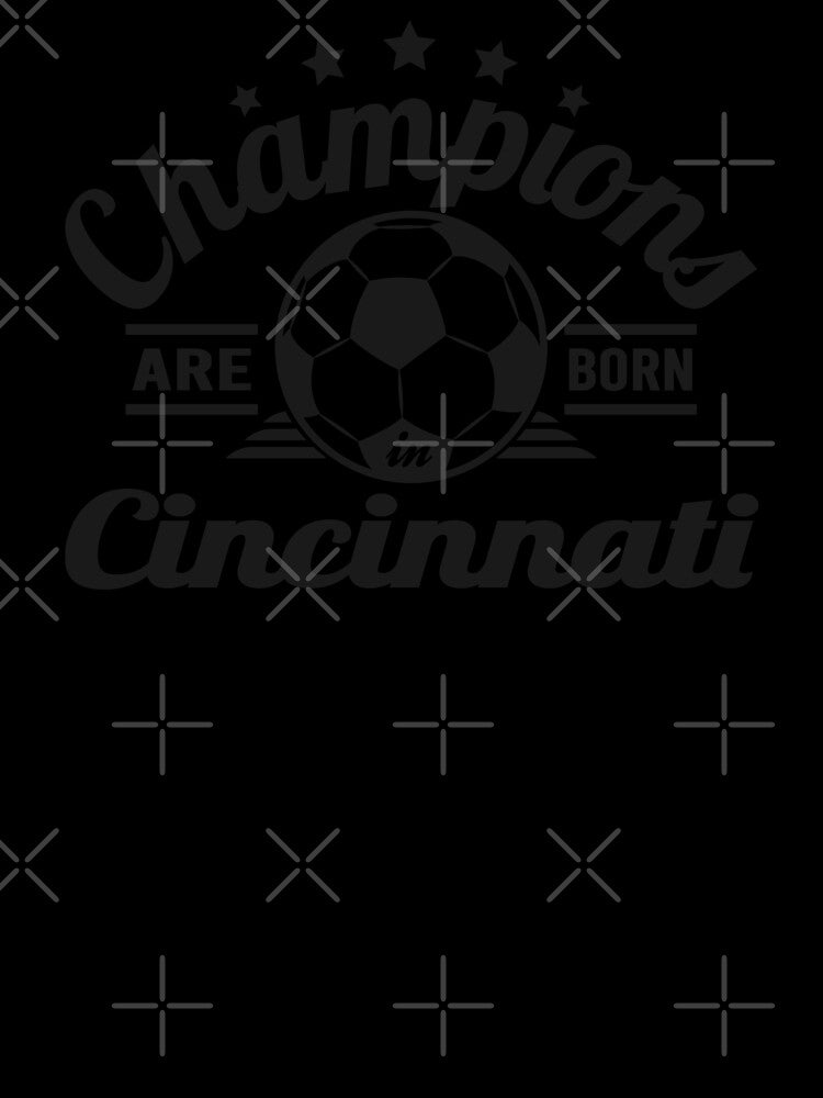 Champions Are Born In Cincinnati , Soccer fans vintage gift by lamjar-art