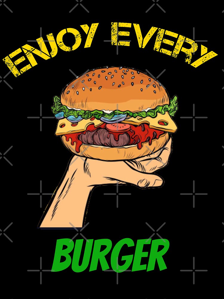 enjoy every burger by Jesar