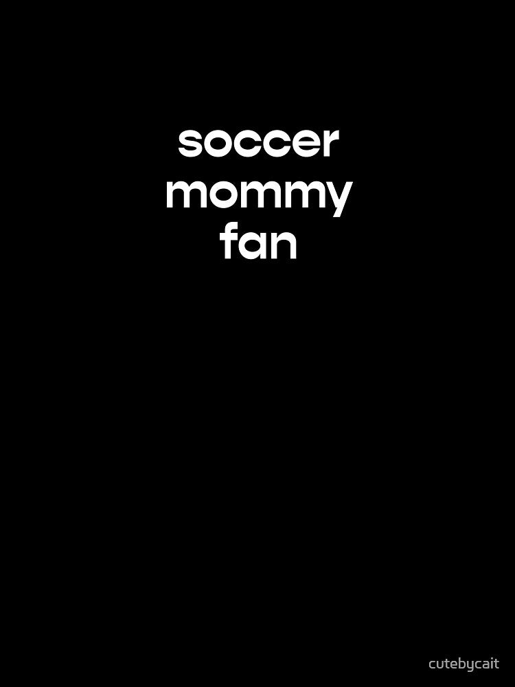 soccer mommy fan by cutebycait