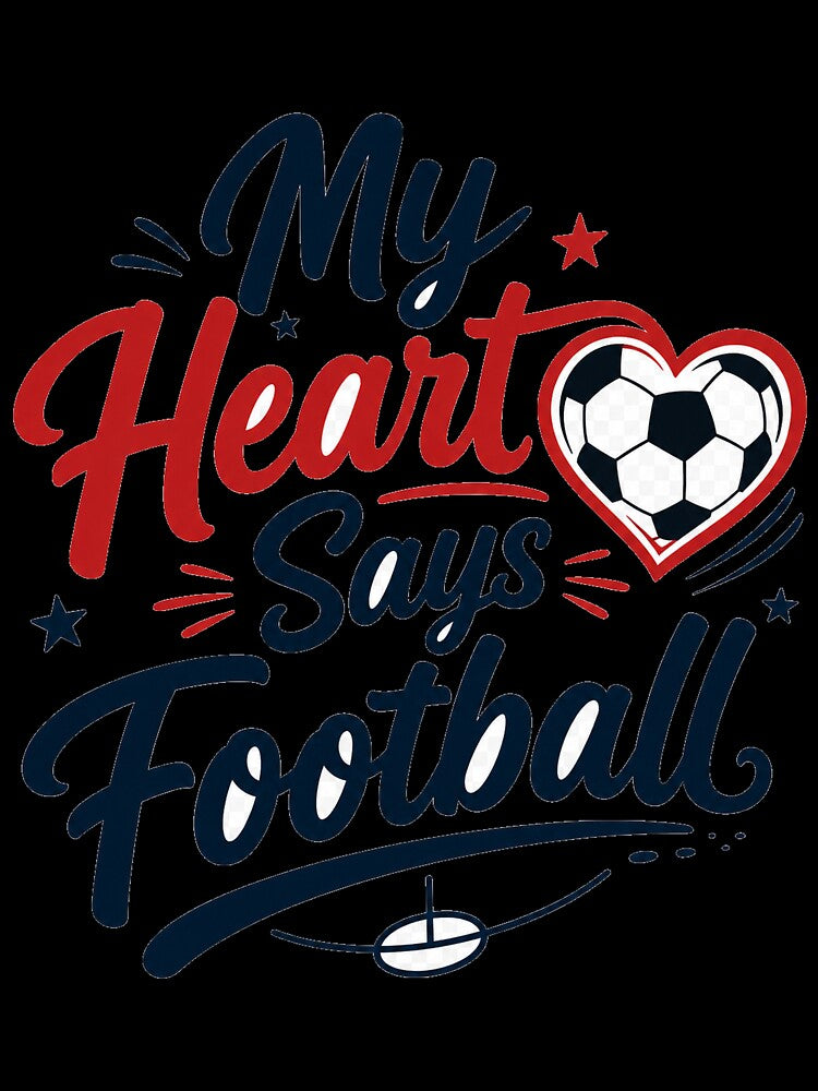 My Heart Says Football Design by StyleLap