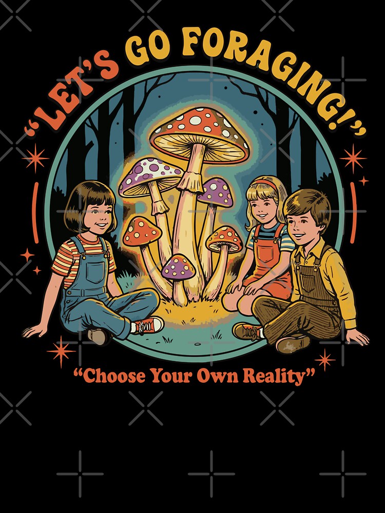 Retro 70s Mushroom Foraging Kids – Choose Your Own Reality – Dark Humor Vintage Illustration by Identity Club Co