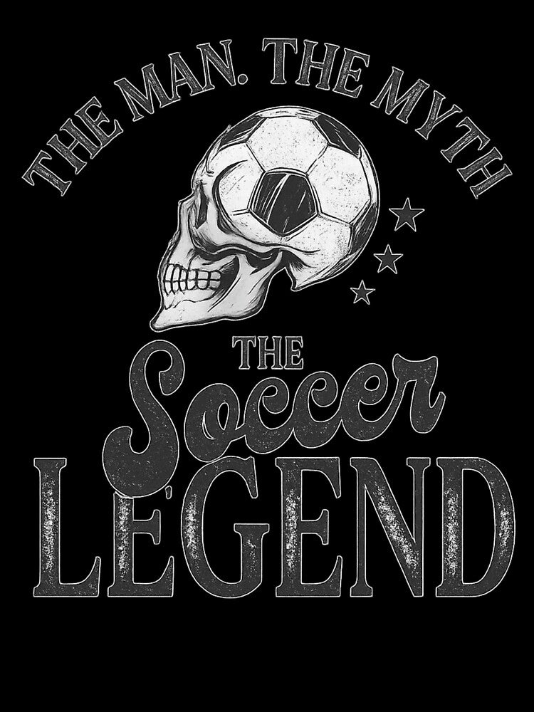 The Man The Myth The Soccer Legend Skull Football Design by haitrieuic96