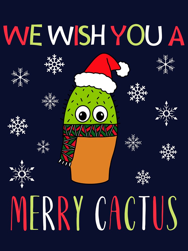 We Wish You A Merry Cactus - Cute Cactus With Christmas Scarf by DreamCactus