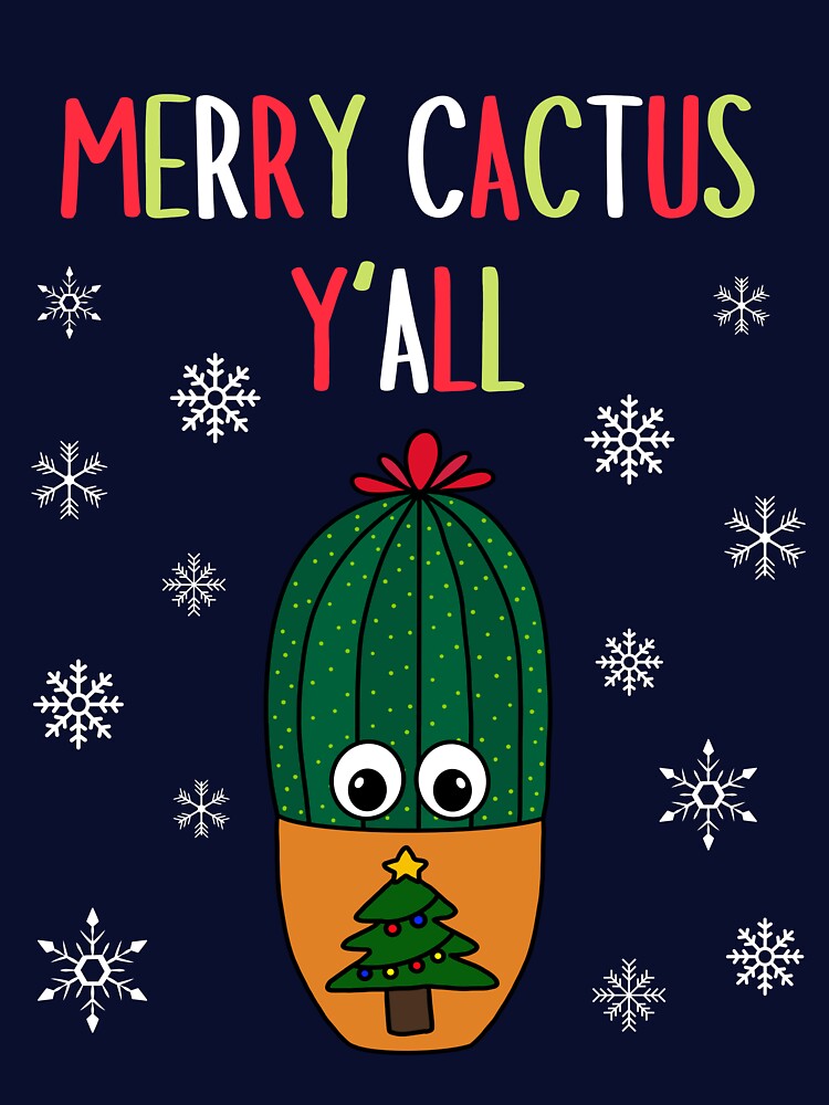 Merry Cactus Y'all - Cactus In Christmas Tree Pot by DreamCactus