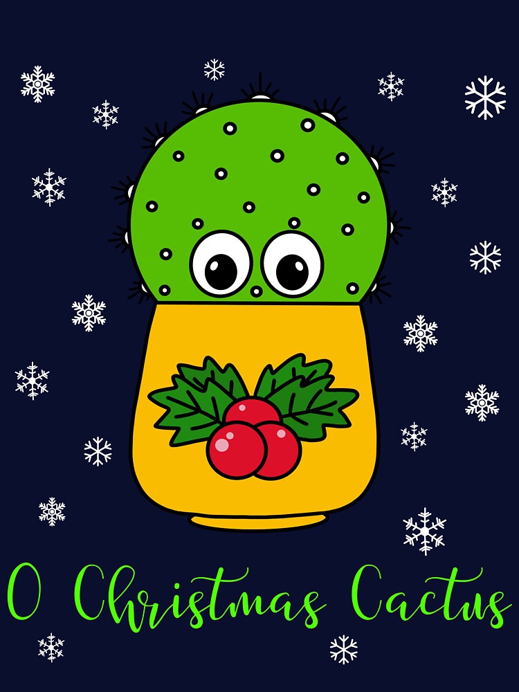 O Christmas Cactus - Cute Cactus In Christmas Holly Pot by DreamCactus