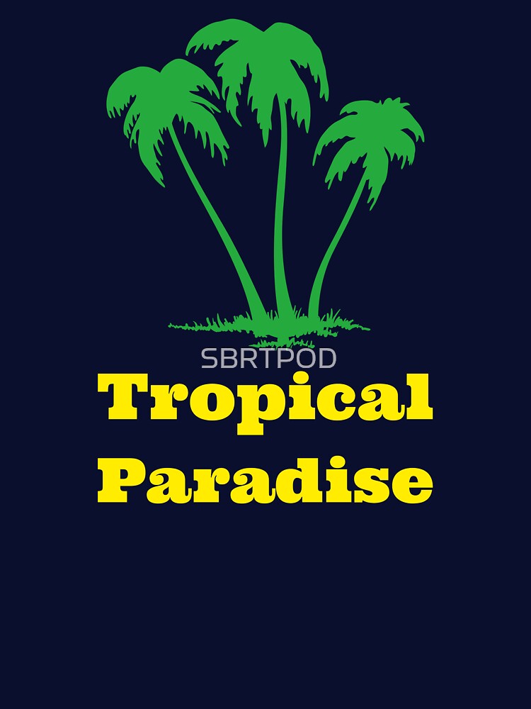 Tropical Paradise by SBRTPOD