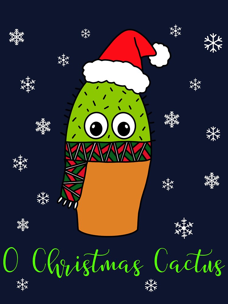 O Christmas Cactus - Cute Cactus With Christmas Scarf by DreamCactus