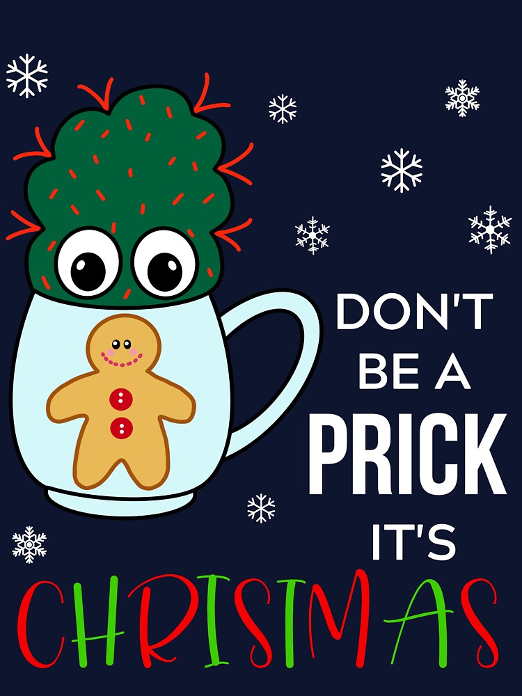 Don't Be A Prick It's Christmas - Small Cactus With Red Spikes In Christmas Mug by DreamCactus