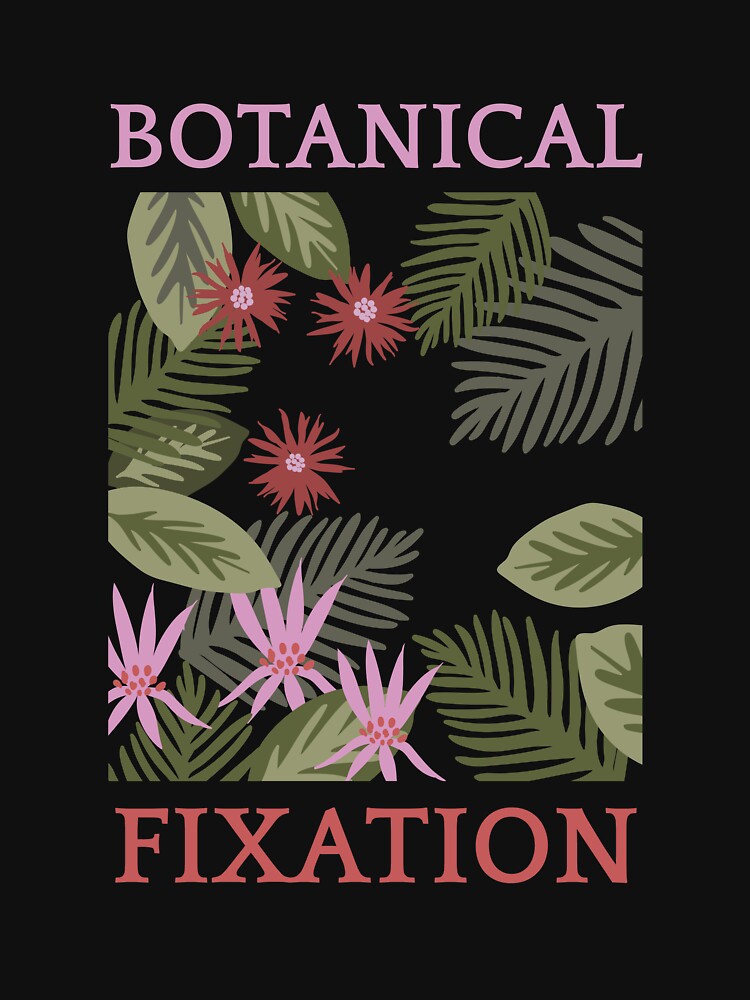 Botanical Fixation by Graphicarium Shop