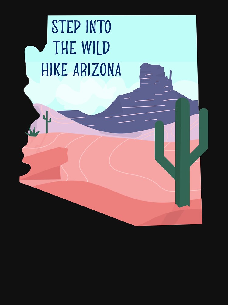 STEP INTO THE WILD HIKE ARIZONA by JMBoy