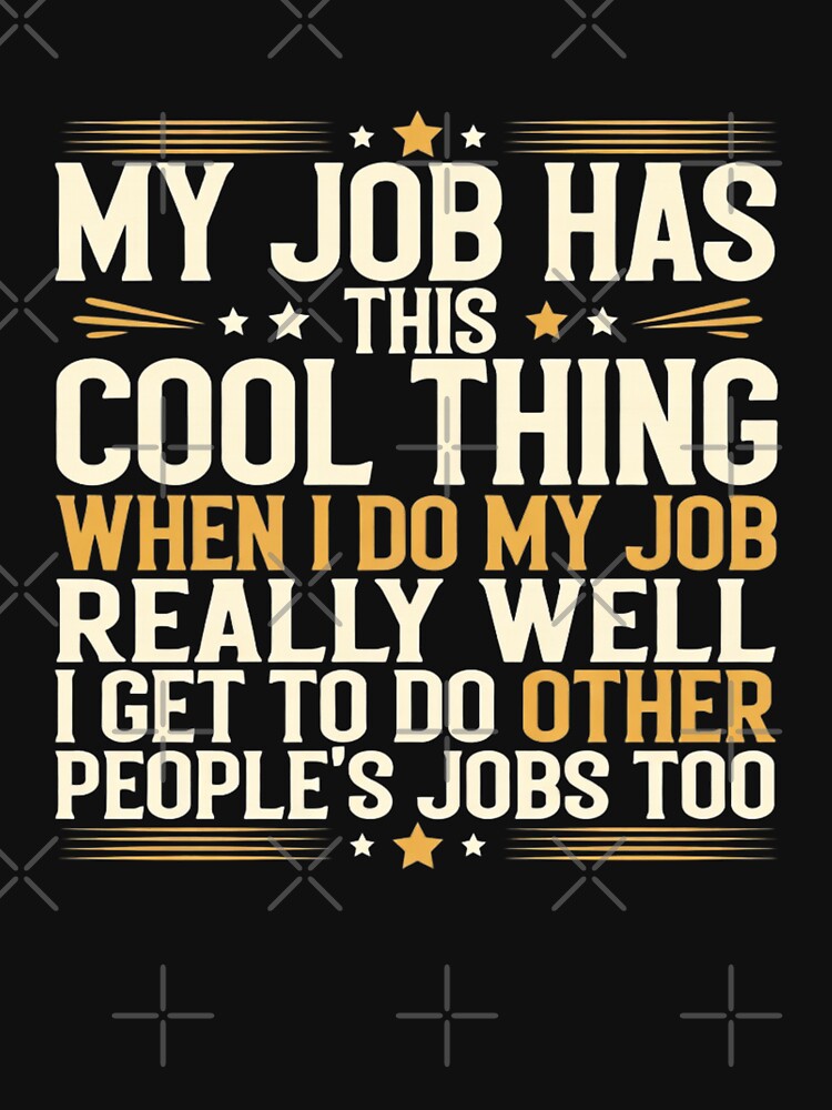 My Job Has This Cool Thing by sinkedink