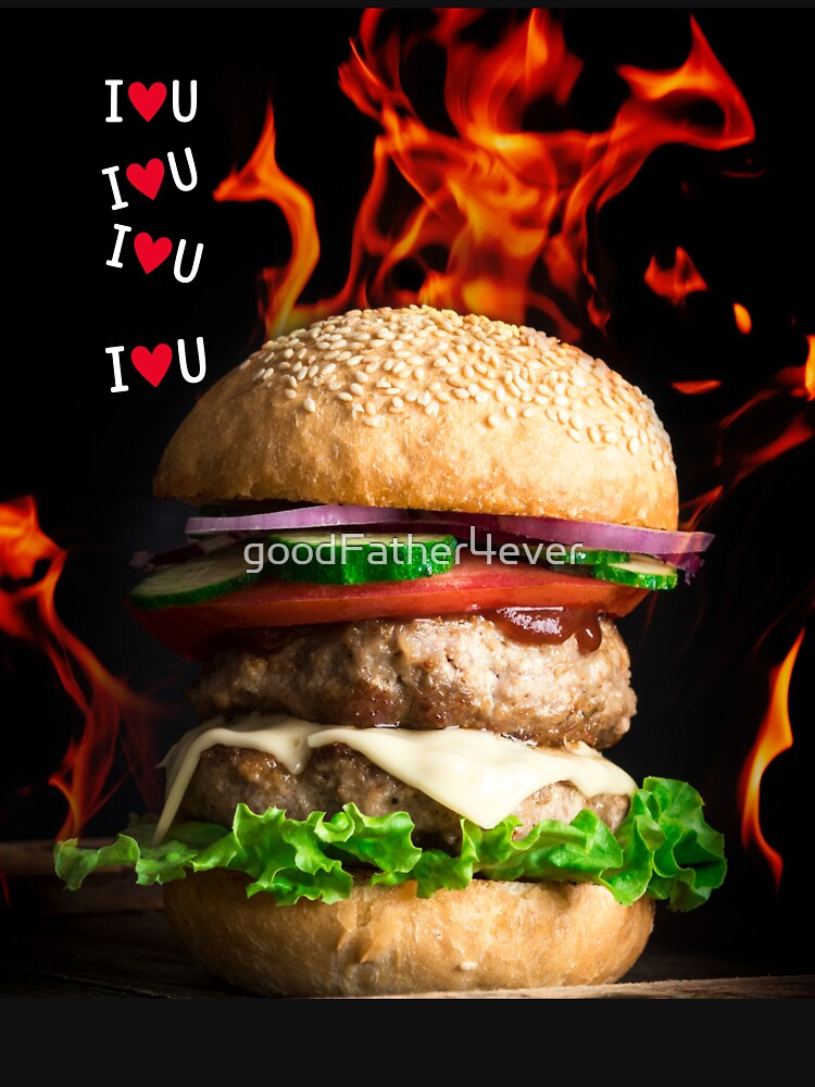 Fiery Love for a Delicious Burger by goodFather4ever
