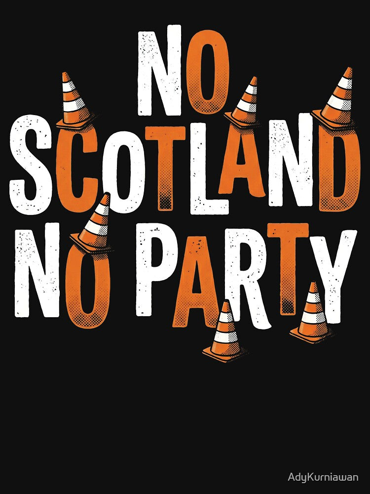 No Scotland No Party Tartan Army Traffic Cone Football by AdyKurniawan