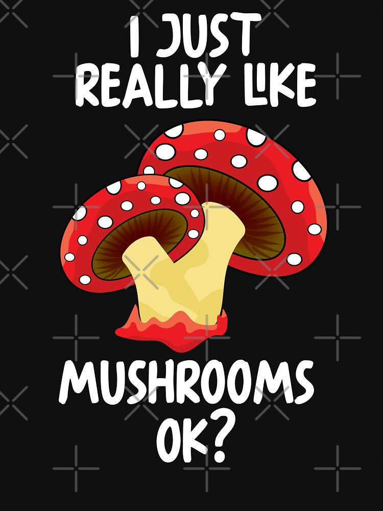I Just Really Like Mushrooms Ok? by GabbyKash