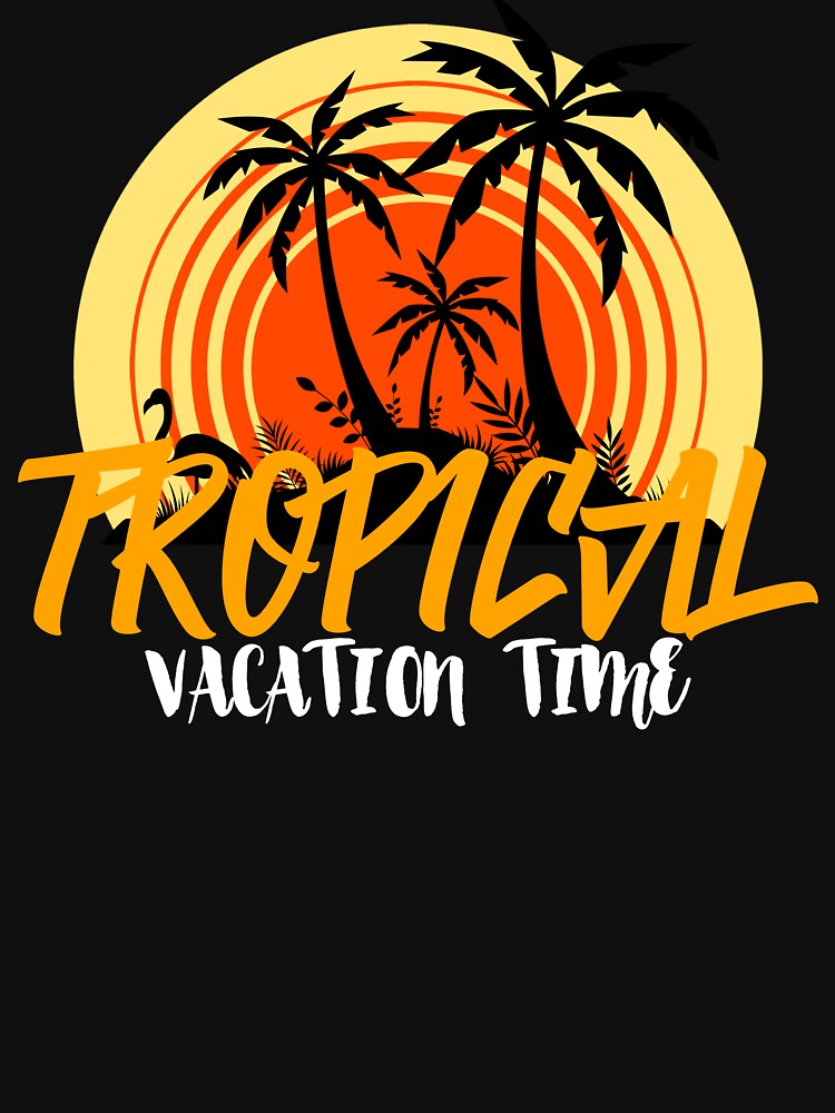 TROPICAL VACATION TIME by MJ96-PRO