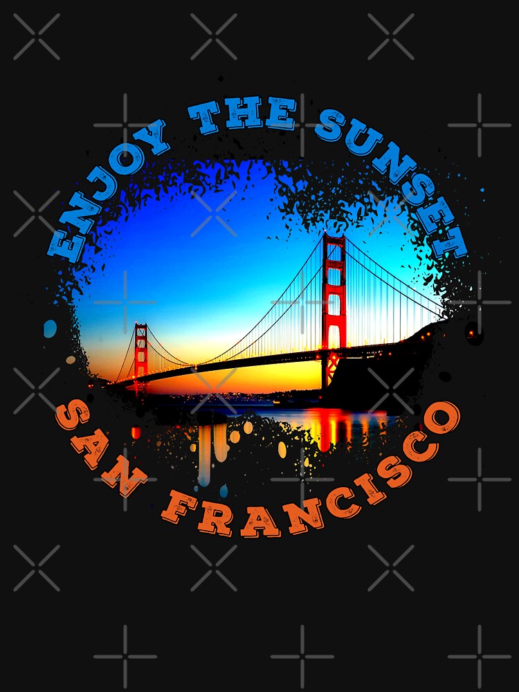 Enjoy Those Sunset Feelings San Francisco by Coder-T