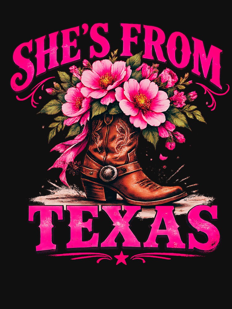 She’s From Texas Western Cowgirl Boot Floral Texas Country Girl Graphic by designleon19