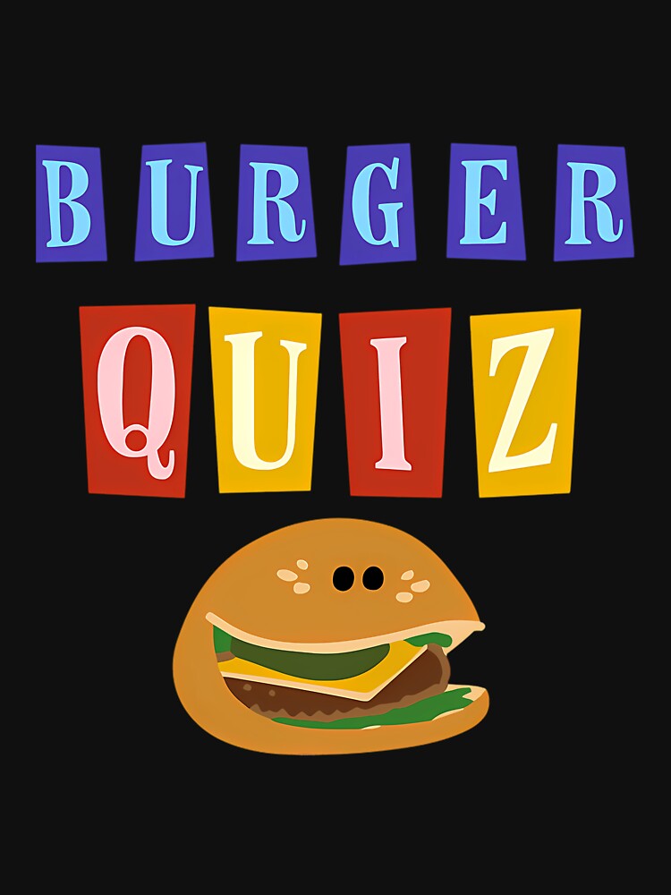 Burger Quizz New by RNDM-DSGNS