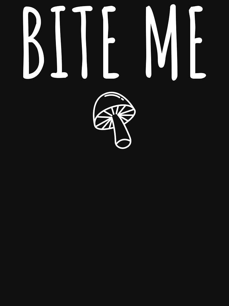 Funny Fruit Bite Me Mushroom Hunter graphic by jakehughes2015