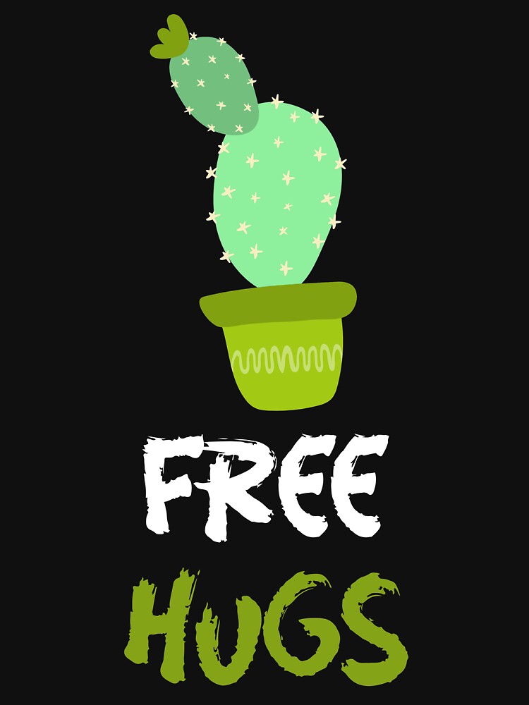 Free Hugs Cactus Design by Artpace