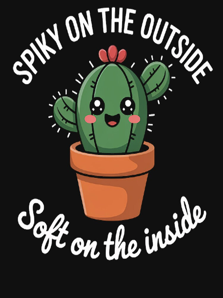 Spiky On The Outside Soft On The Inside Cute Cactus Plant by StuffNestie