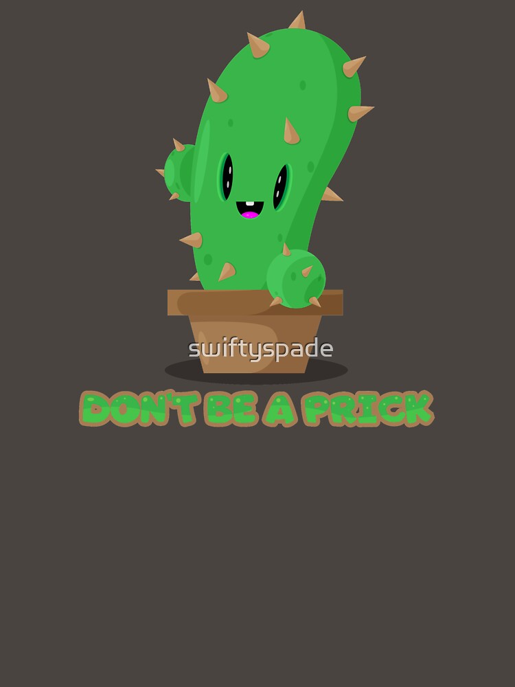 Don't be a prickly cactus by swiftyspade