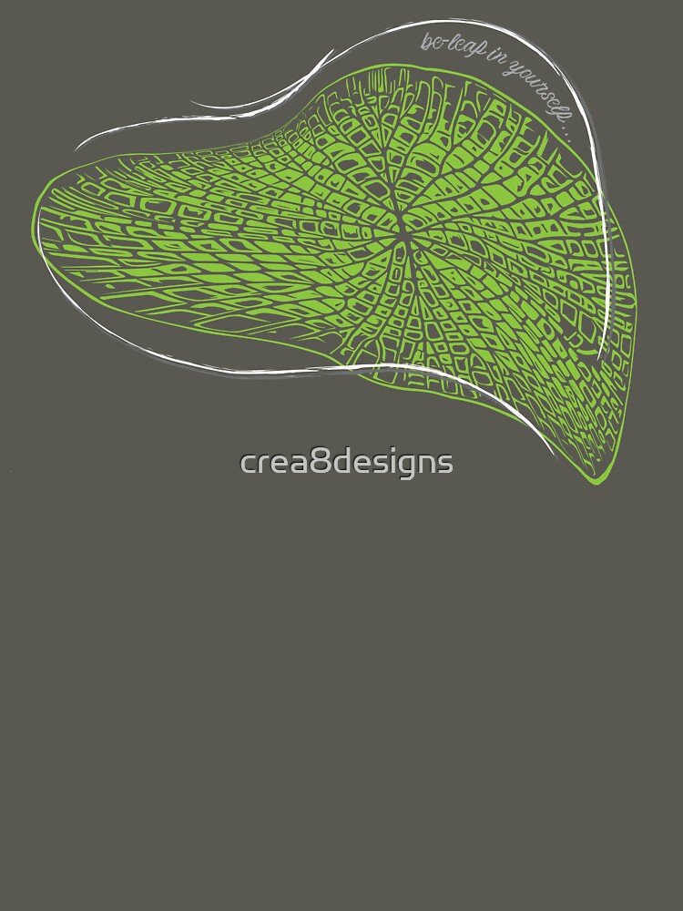 be-leaf in yourself by crea8designs