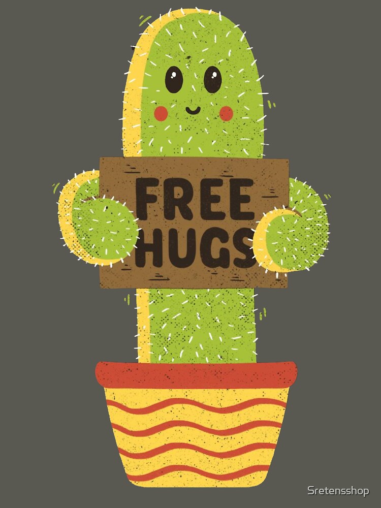 Free Hugs Cactus by Sretensshop
