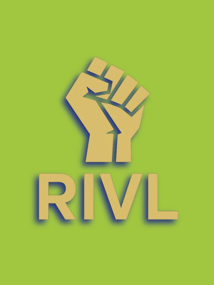 RIVL by NoFakeZone