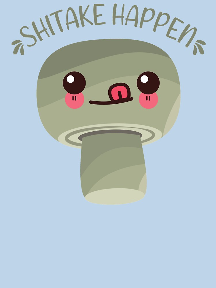 Shitake happen Kawaii mushroom by KawaiiPark