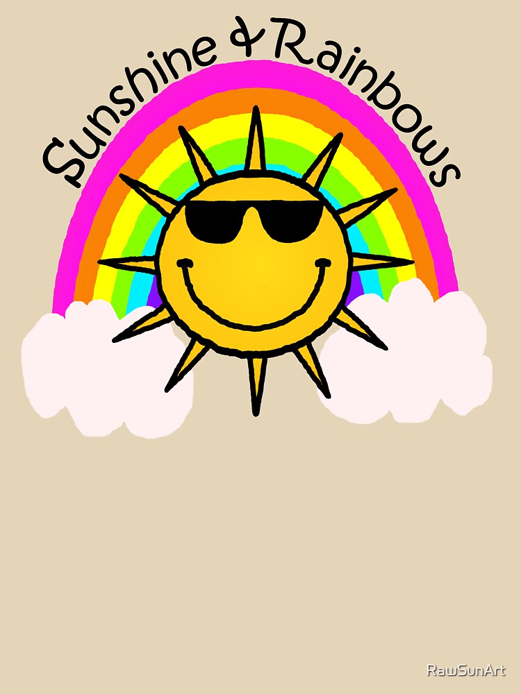 Sunshine and Rainbows by RawSunArt