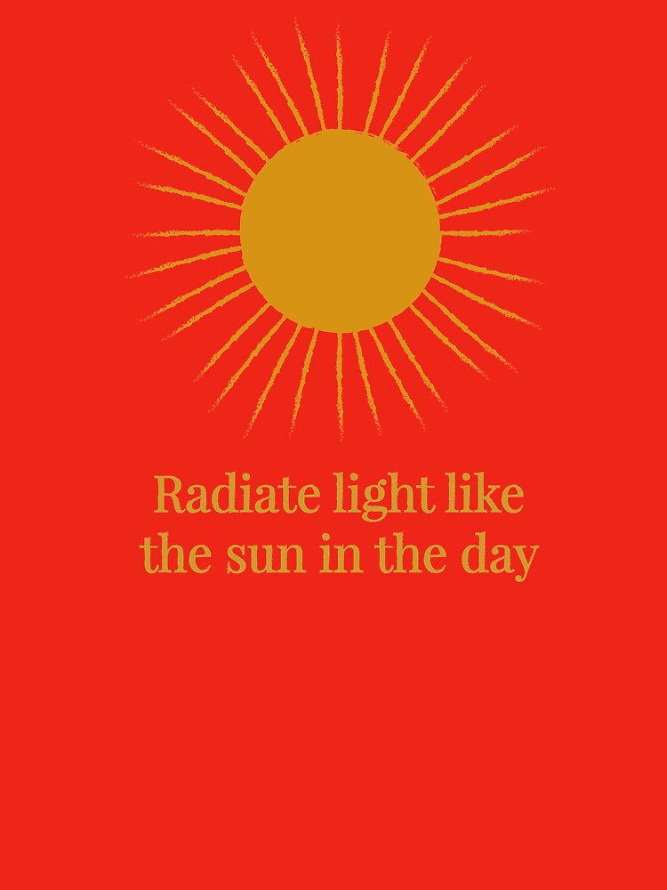 Radiate light like the sun in the day, Celestial sun design by SparkPrintsandDesigns