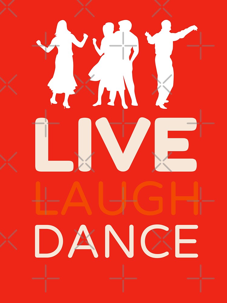 Live Laugh Dance - Short Motivational Quotes | Colorful Stylish Dance Typography by Delandor