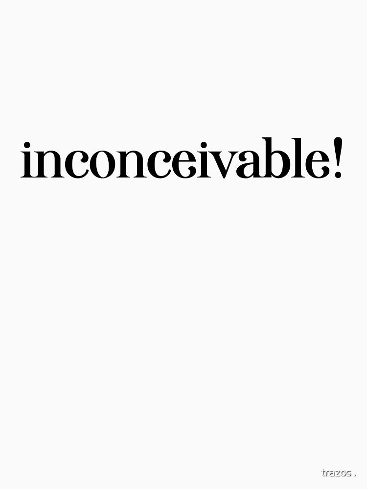 inconceivable by trazos .