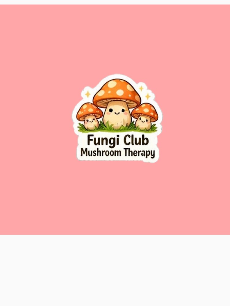 Fungi Club Mushroom Therapy by trippinimages