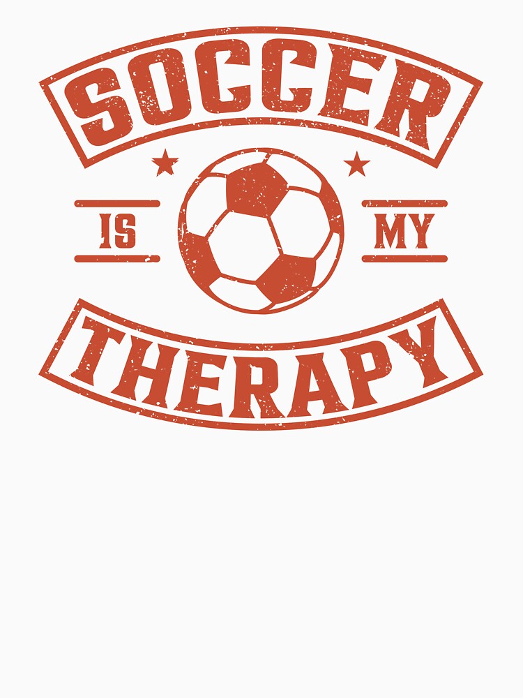 Soccer Is My Therapy by WhistleCloset