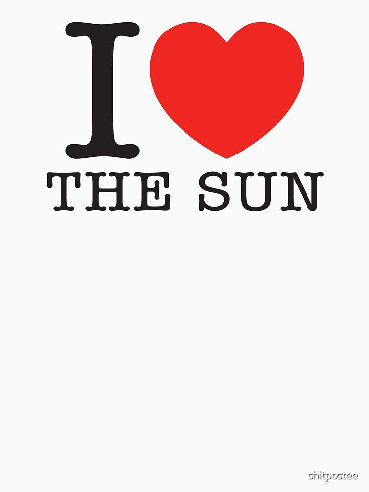 I Love The Sun by shitpostee