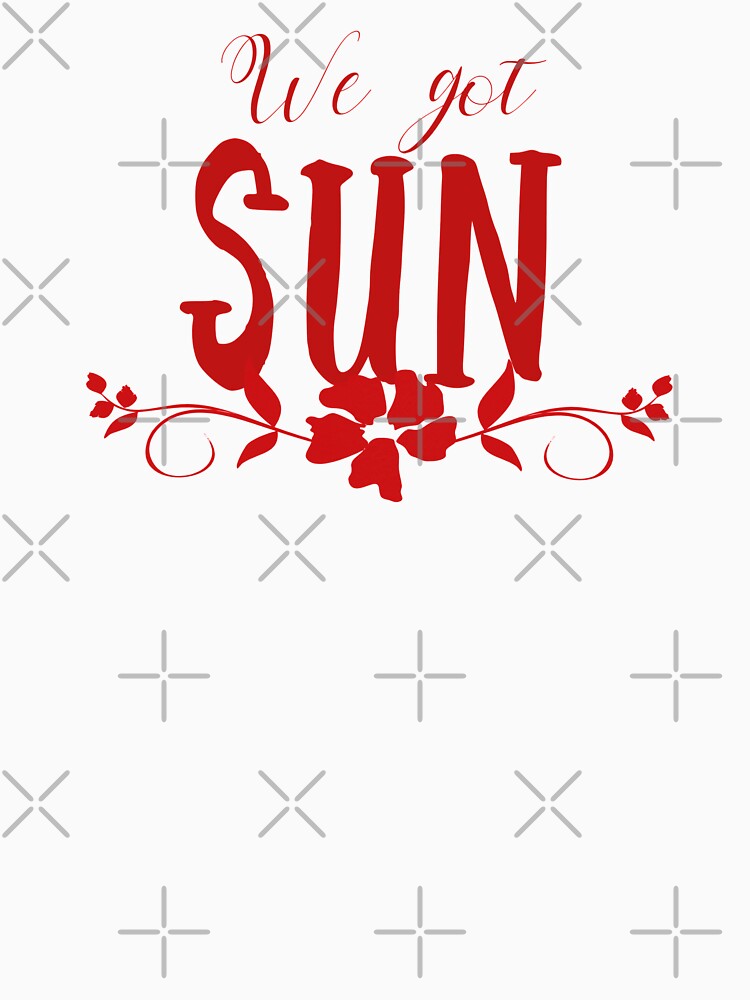 We got sun by lazarosdesign