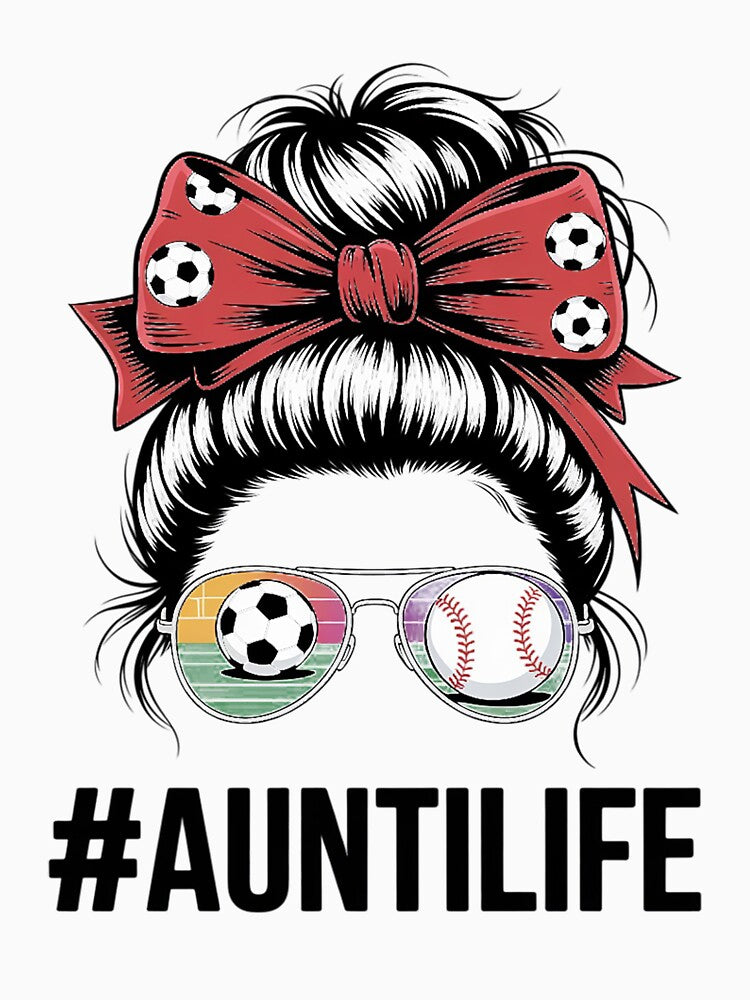 Aunt Life Softball Baseball and Soccer Auntie Mothers Day by MatthewJordas