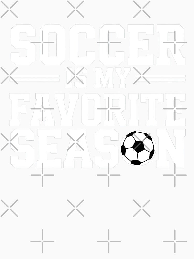 Soccer is my favorite season - Black white typography by Oz64