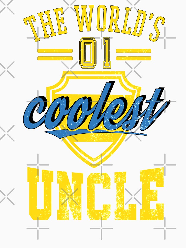 The World's Coolest Uncle | Best Uncle | Funny Gift For Uncles by JooArtPrints  ★★★★★