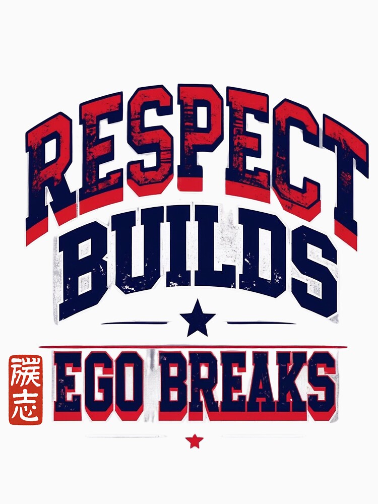 "Respect Builds Ego Breaks" Vintage Football Jersey Style T-Shirt - Retro 80s 90s Athletic Graphic Tee | Unique Streetwear & Inspirational Gift for Him - Motivational Positive Message Apparel by 50ファイターJP