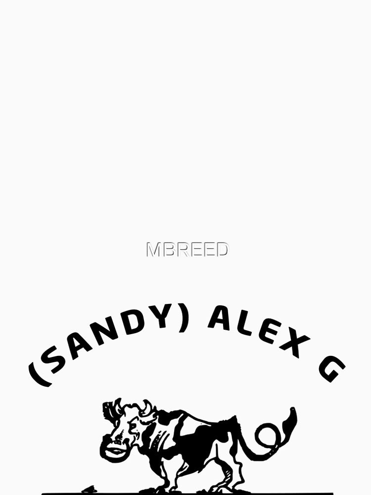 Alex G "Cow" by MBREED