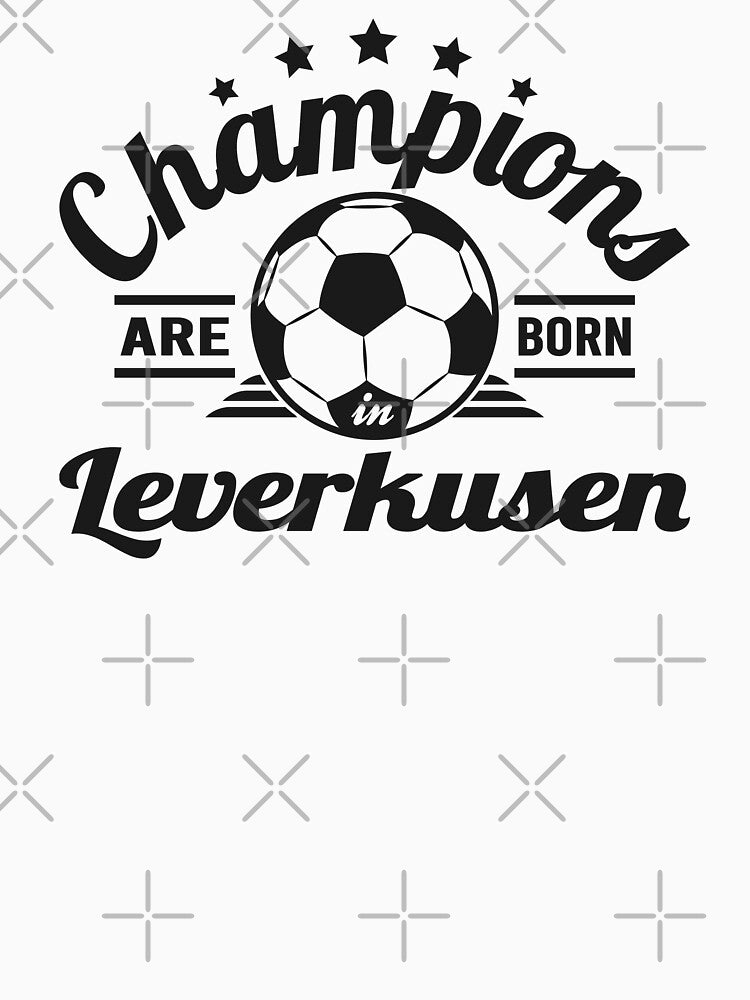 Champions Are Born In Leverkusen , football fans vintage gift by lamjar-art