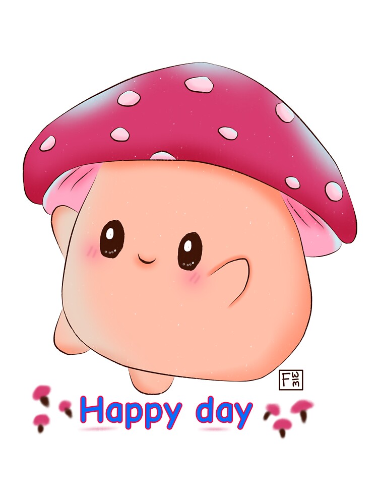 Mushroom | Kawaii Mushroom - Happy day by FennyWijayaMomo