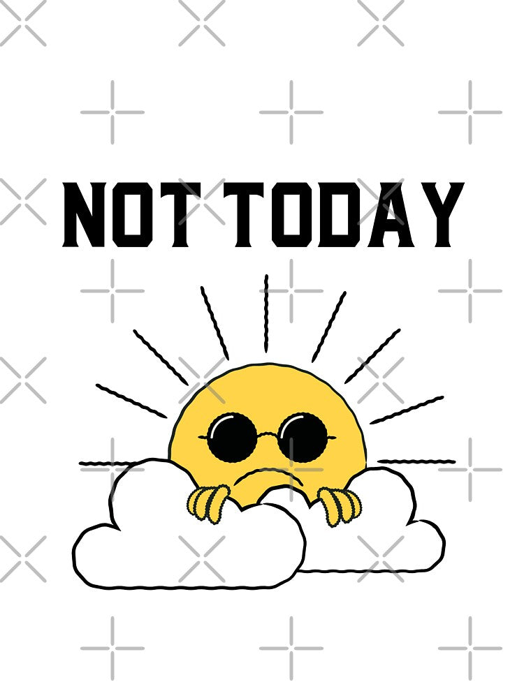 Not today, Funny sun by Alex&B