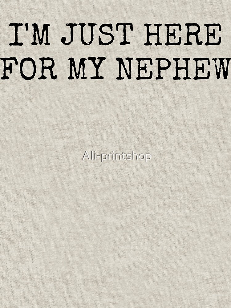 Funny Aunt and Uncle Gift I'm Just Here For My Nephew Retro by Ali-printshop