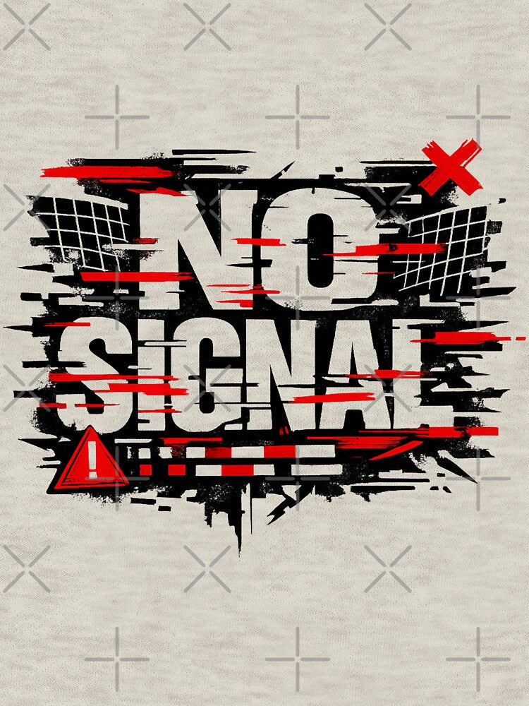 NO SIGNAL – Aggressive Streetwear Design Collection by Bittor18